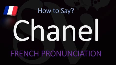 chanel произношение|pronunciation of chanel.